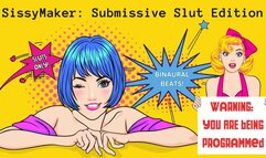 Binaural SissyMaker: Submissive Slut Edition (audio mp4)