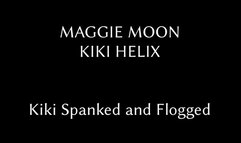 Maggie Moon & Kiki Helix - Kiki Helix Spanked and Flogged