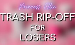 TRASH RIP-OFF FOR LOSERS (Trashy Rip-Off Series)