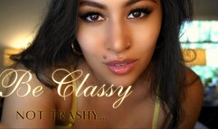 Be Classy, not Trashy 1080p Mp4