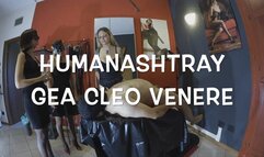 GEA DOMINA - HUMAN ASHTRAY WITH GEA, CLEO AND VENERE