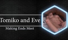 HOM Toniko and Eve making Ends meet