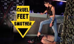 Cruel foot smother