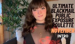 Ultimate Blackmail Public Exposure Roulette Game - November Intro
