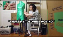 I Hurt My Toe While Moving