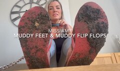 Muddy Feet & Muddy Flip Flips