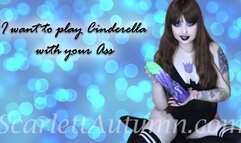 Let me play Cinderella with your Ass - MP4 SD 480p