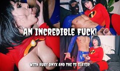 An Incredible Fuck!