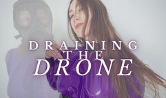 Draining the Drone