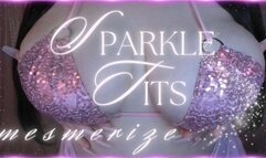 sparkle tits mesmerize! (SD MP4)