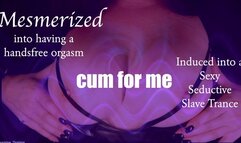 Mesmerized into having a having a handsfree orgasm! Sensual Femdom Audio