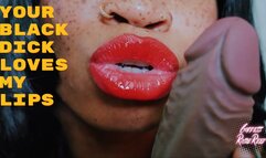 Your Black Dick Loves My Lips- Ebony Sensual Domme Goddess Rosie Reed Teases Your Black Cock With My Big Ebony Juicy Lips- 1080p HD