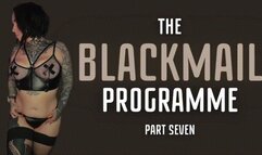 The Blackmail-Fantasy Programme Part 7