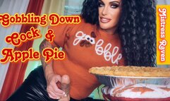 GOBBLING DOWN COCK & APPLE PIE