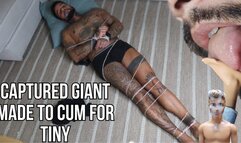 Captured giant made to cum for tiny - Lalo Cortez