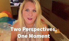 Two Perspectives One Moment - HD