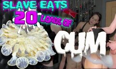 Slave eats 20 loads of cum