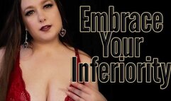 Embrace Your Inferiority ~ Loser Verbal Humiliation & BBW Goddess Worship ~ 1080p HD