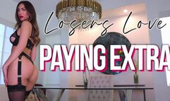 Losers Love Paying Extra