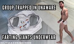 GROUP TRAPPED IN UNAWARE FARTING GIANTS UNDERWEAR