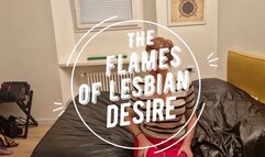 The flames of lesbian desire - part 1