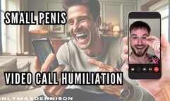 Small penis video call humiliation