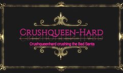 Crushing special the bad santa vs crushqueenhard Christmas edition 2023