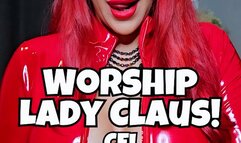 Worship Lady Claus CEI!