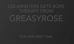 LOLAWINTERS gets ROPE THERAPY from GreasyRose for her first time FULL CLIP