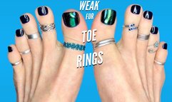 You Are Weak For My Toe Rings