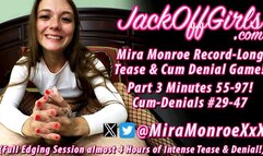 4K PT3 Lil Mira Monroe Edges #29-47 in 4-Hour Tease Cum Denial Session INTENSE EDGING Handjob Tease!