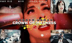 Wonder Woman & The Crown Of Madness 2 SFX - HD 1080p MP4