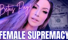 Female Supremacy BETAS PAY - Jessica Dynamic