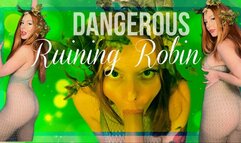 Poison Ivy Dangerous: Robin Ruined