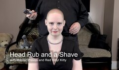 Head Rub and a Shave