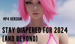 MP4 VERSION Stay diapered for 2024 (and beyond!)