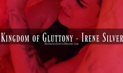 KINGDOM OF GLUTTONY - Irene Silver