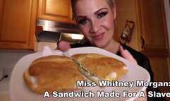 Miss Whitney Morgan: A Sandwich Made For A Slave - mp4