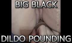 Big Black Dildo POV MILF Fucking