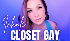 Inhale Closet Gay - Jessica Dynamic
