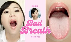 Experience the Intensity: Karin's Irresistible Bad Breath Up Close