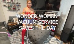 WONDER WOMAN VACUUM SERVICE SAVES THE DAY