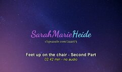 Feet up on the chair - Second Part