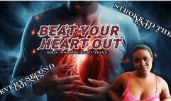 Beat Your Heart Out