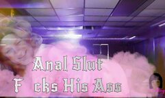 Anal Slut Fucks His Ass w Music MP4HD