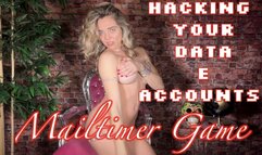 Hacking your data and accounts - Mailtimer Game