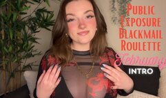 Public Exposure Ultimate Blackmail Roulette Game - February Intro