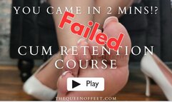 You Came in 2 Minutes! - Failing Cum Retention Class