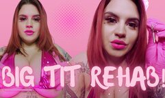 Big Tit Rehab! Ft Miss Roper - HD MP4 1080p Format