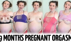 9 Months Pregnant Orgasm